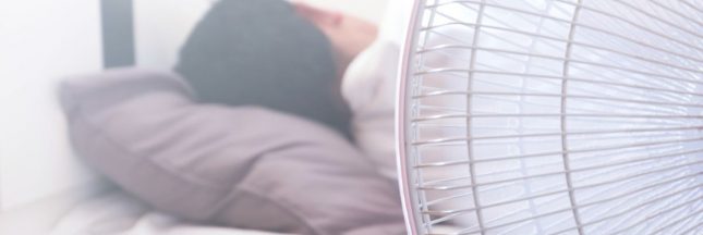 Les dangers du ventilateur allumé la nuit